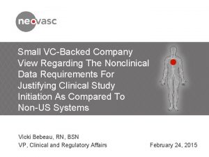 Small VCBacked Company View Regarding The Nonclinical Data