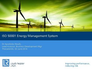 ISO 50001 Energy Management System Dr Apostolos Noulis