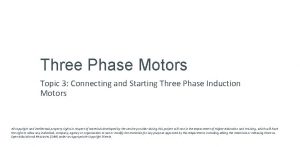 Three Phase Motors Topic 3 Connecting and Starting