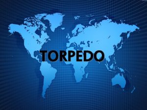 TORPEDO to je torpedo Torpedo je sprava oruje