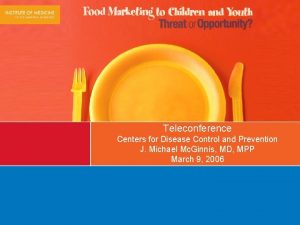 Teleconference Centers for Disease Control and Prevention J