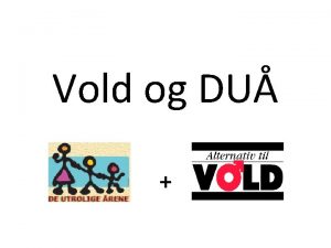 Vold og DU presentasjon Program og ml Ml