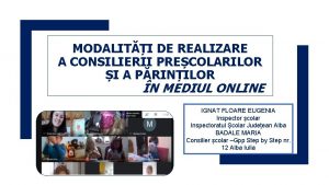 MODALITI DE REALIZARE A CONSILIERII PRECOLARILOR I A