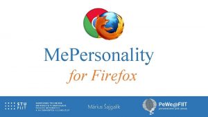 Me Personality for Firefox Mrius ajgalk o je