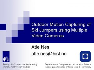 Outdoor Motion Capturing of Ski Jumpers using Multiple