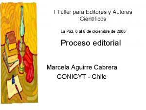 I Taller para Editores y Autores Cientficos La