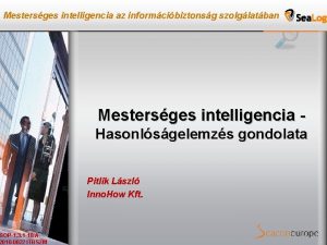 Mestersges intelligencia az az informcibiztonsg szolglatban GOP1 3