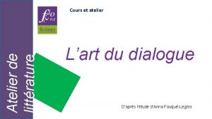 Atelier de littrature Cours et atelier Lart du