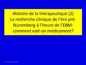 Histoire de la thrapeutique 2 La recherche clinique