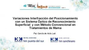 Variaciones Interfraccin del Posicionamiento con un Sistema ptico