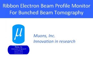 Ribbon Electron Beam Profile Monitor For Bunched Beam