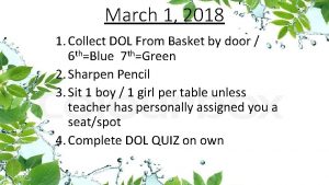 March 1 2018 1 Collect DOL From Basket