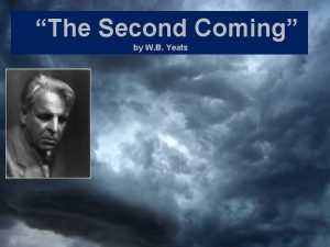 The Second Coming by W B Yeats THE