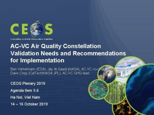 Committee on Earth Observation Satellites ACVC Air Quality