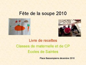 Fte de la soupe 2010 Livre de recettes