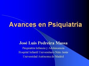 Avances en Psiquiatra Jos Luis Pedreira Massa Psiquiatra