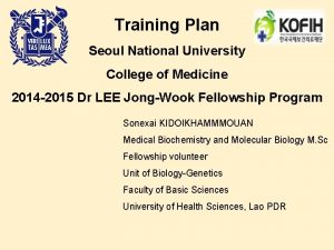 Training Plan Seoul National University College of Medicine