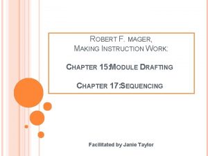 ROBERT F MAGER MAKING INSTRUCTION WORK CHAPTER 15