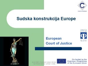 Sudska konstrukcija European Court of Justice Arsen Bai