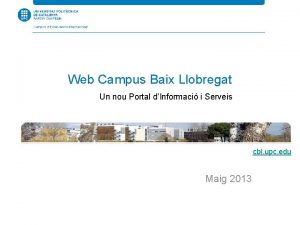 Web Campus Baix Llobregat Un nou Portal dInformaci