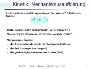 Kinetik Mechanismusaufklrung Studie Mechanismusaufklrung am Beispiel der einfachen