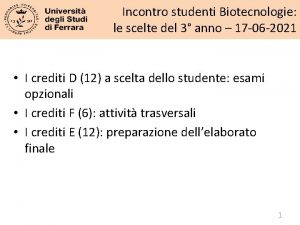 Incontro studenti Biotecnologie le scelte del 3 anno