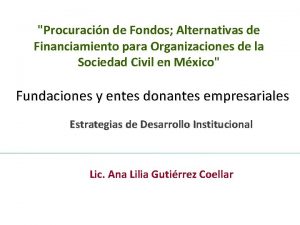 Procuracin de Fondos Alternativas de Financiamiento para Organizaciones