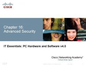 Chapter 16 Advanced Security IT Essentials PC Hardware