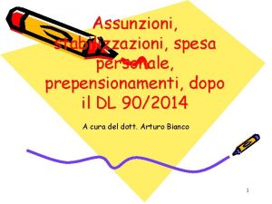 Assunzioni stabilizzazioni spesa personale prepensionamenti dopo il DL