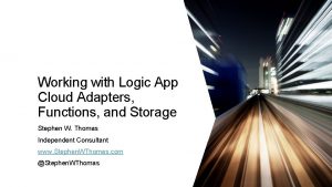 Working with Logic App Cloud Adapters Functions and