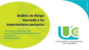 Anlisis de Riesgo Asociado a las importaciones pecuarias