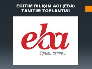 ETM BLM AI EBA TANITIM TOPLANTISI ETM BLM