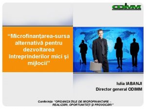 Microfinanareasursa alternativ pentru dezvoltarea ntreprinderilor mici i mijlocii