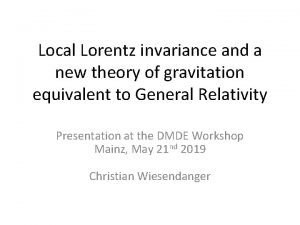 Local Lorentz invariance and a new theory of