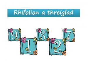 Rhifolion a threiglad Un Treiglad Meddal Ceir treiglad