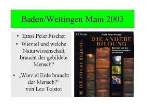 BadenWettingen Main 2003 Ernst Peter Fischer Wieviel und