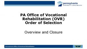 PA Office of Vocational Rehabilitation OVR Order of