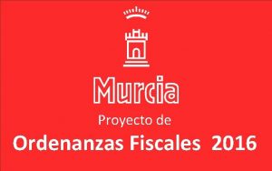 Proyecto de Ordenanzas Fiscales 2016 Proyecto de Ordenanzas