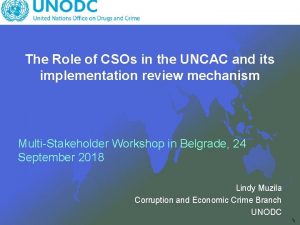 The Role of CSOs in the UNCAC and