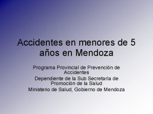 Accidentes en menores de 5 aos en Mendoza