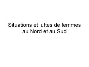 Situations et luttes de femmes au Nord et