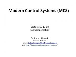Modern Control Systems MCS Lecture16 17 18 Lag