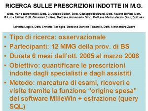 RICERCA SULLE PRESCRIZIONI INDOTTE IN M G Dott