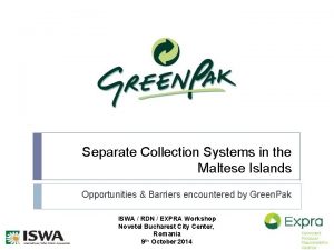 Separate Collection Systems in the Maltese Islands Opportunities