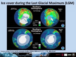 Ice cover during the Last Glacial Maximum LGM