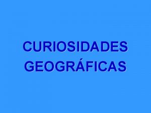 CURIOSIDADES GEOGRFICAS ARCORIS COMUM Fenmeno tico e meteorolgico