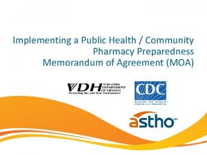 Implementing a Public Health Community Pharmacy Preparedness Memorandum