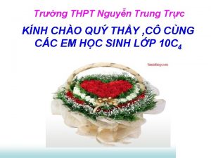 Trng THPT Nguyn Trung Trc KNH CHO QU