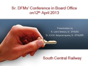 Sr DFMs Conference in Board Office on 12