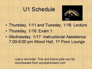 U 1 Schedule Thursday 111 and Tuesday 116